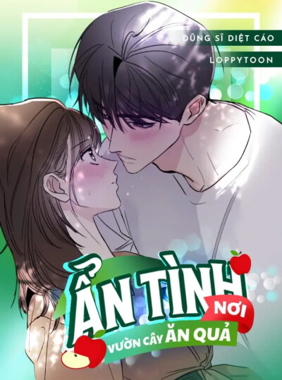 [18+] Ẩn Tình Nơi Vườn Cây Ăn Quả