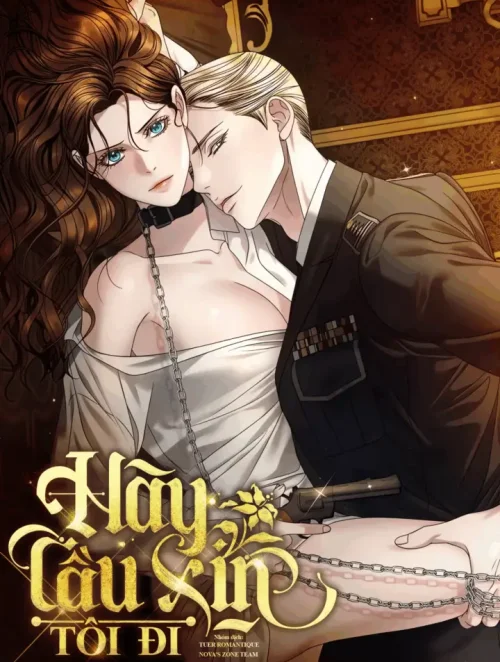 [18+] Hãy Cầu Xin Tôi Đi