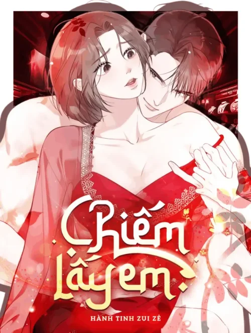 Chiếm Lấy Em
