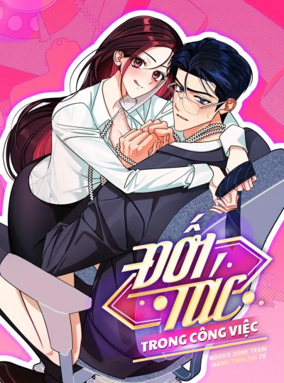[KHÔNG CHE] [18+] Đối Tác Trong Công Việc